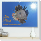 Little Planet - Städte in Deutschland (Premium, hochwertiger DIN A2 Wandkalender 2023, Kunstdruck in Hochglanz)