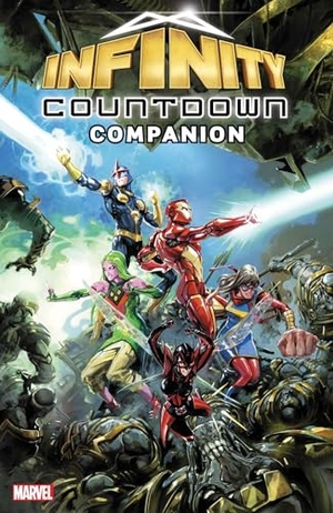 Mccann, Jim / Jim Zub. Infinity Countdown: Companion. Marvel, 2018.