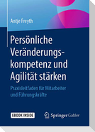 Persönliche Veränderungskompetenz und Agilität stärken