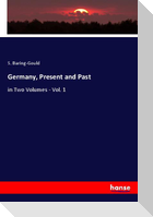 Germany, Present and Past