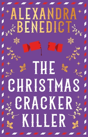 Benedict, Alexandra. The Christmas Cracker Killer. Simon + Schuster UK, 2026.