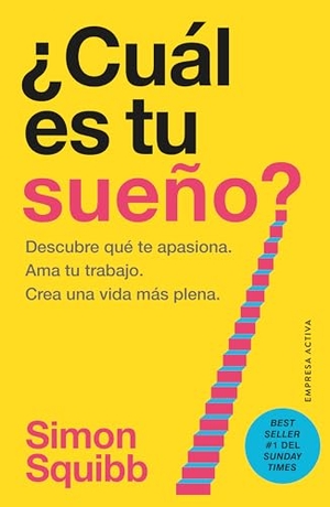 Squibb, Simon. Cuál Es Tu Sueño?. Urano World, 2026.