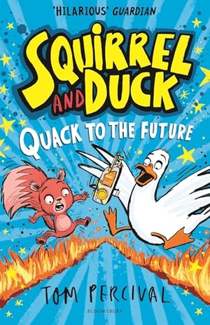 Percival, Tom. Squirrel and Duck - Quack to the Future : The furry, feathered and very VERY funny series from Tom Percival. Bloomsbury Publishing plc, 2026.