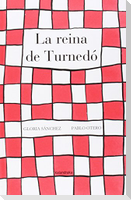 La reina de Turnedó