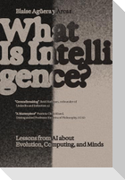What Is Intelligence?
