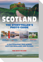SCOTLAND - The Storyteller's Photo Guide