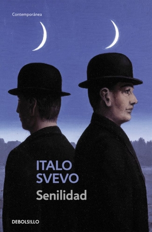 Svevo, Italo. Senilidad. Debolsillo, 2009.