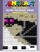Funcraft - The unofficial Math Coloring Book: Minecraft Minis