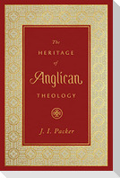 The Heritage of Anglican Theology