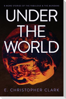 Under the World