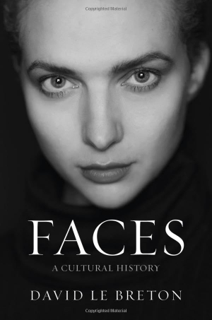 Le Breton, David. Faces - A Cultural History. Wiley John + Sons, 2026.