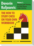The How to Study Chess on Your Own Workbook