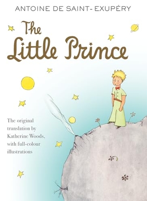 Saint-Exupery, Antoine de. The Little Prince. Gift Edition. Harper Collins Publ. UK, 2017.