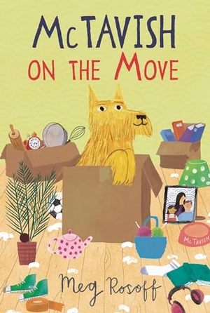 Rosoff, Meg. McTavish on the Move. Candlewick Press (MA), 2022.