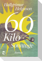 60 Kilo Sonntage