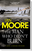 The Man Who Didn't Burn