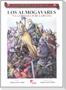 Los Almogávares y la amenaza turca 1303-1312