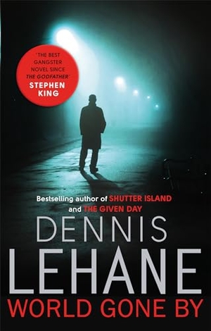 Lehane, Dennis. World Gone By. Yen Press, 2016.