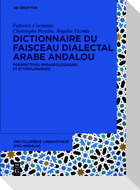 Dictionnaire du faisceau dialectal arabe andalou