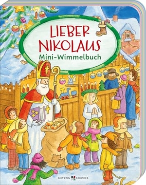 Cratzius, Barbara. Lieber Nikolaus - Mini-Wimmelbuch. Butzon & Bercker, 2025.