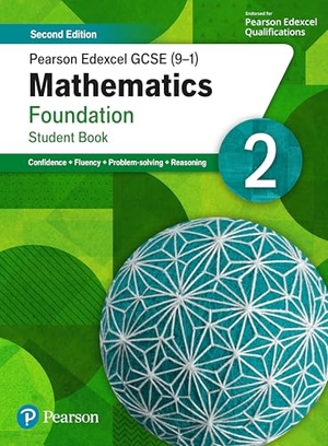 Pate, Katherine / Naomi Norman. Pearson Edexcel GCSE (9-1) Mathematics Foundation Student Book 2 - Second Edition. Pearson Education Limited, 2020.