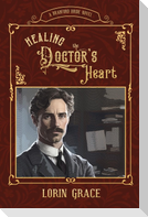Healing the Doctor's Heart