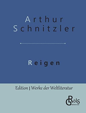 Schnitzler, Arthur. Reigen. DRV, 2020.