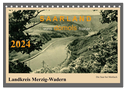Saarland - vunn domols (frieher), Landkreis Merzig-Wadern (Tischkalender 2024 DIN A5 quer), CALVENDO Monatskalender