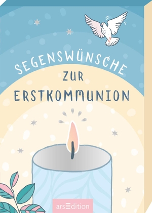 Segenswünsche zur Erstkommunion. Ars Edition GmbH, 2022.