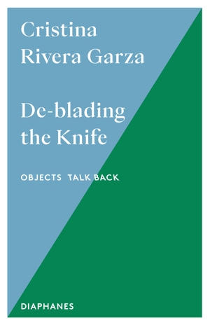 Rivera Garza, Cristina. De-blading the Knife - Writing Femicide in Mud. Diaphanes Verlag, 2026.