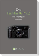 Die Fujifilm X-Pro 2
