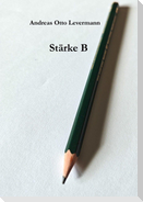 Stärke B