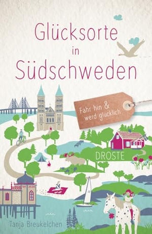 Breukelchen, Tanja. Glücksorte in Südschweden - Fahr hin & werd glücklich - mit 80 ausgewählten Highlights und Geheimtipps für besondere Entdeckungen, Ausflüge und Kurztrips. Droste Verlag, 2024.