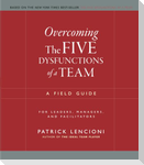 Overcoming The Five Dysfunctions of a Team
