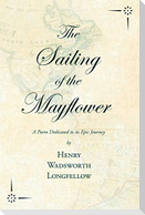 The Sailing of the Mayflower - A Poem Dedicated to its Epic Journey
