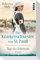 Die Krankenschwester von St. Pauli - Tage des Schicksals