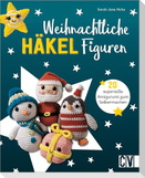 Weihnachtliche Häkelfiguren