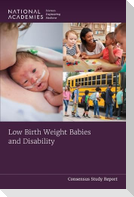 Low Birth Weight Babies and Disability