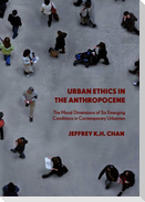 Urban Ethics in the Anthropocene