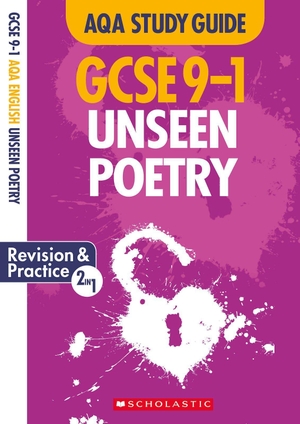 Torn, Cindy / Richard Durant. Unseen Poetry AQA English Literature. Scholastic, 2019.