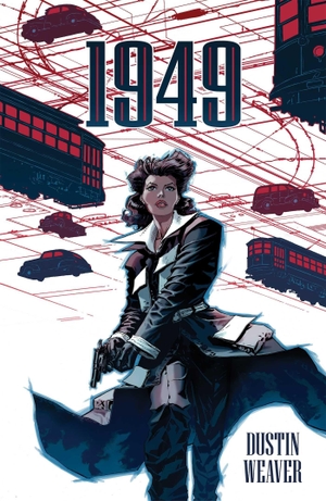 Weaver, Dustin. 1949. Image Comics, 2024.