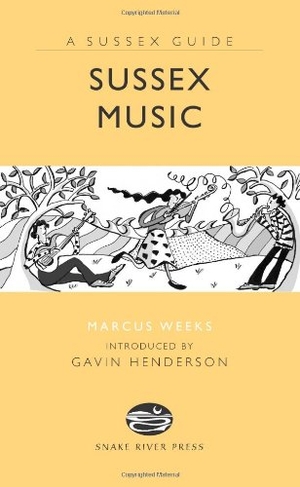 Weeks, Marcus. Sussex Music. Anness Publishing, 2008.