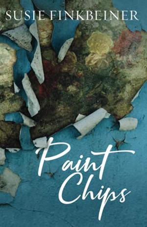 Finkbeiner, Susie. Paint Chips. Whitefire Publishing, 2013.