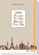 1000 Places To See Before You Die - Reisetagebuch