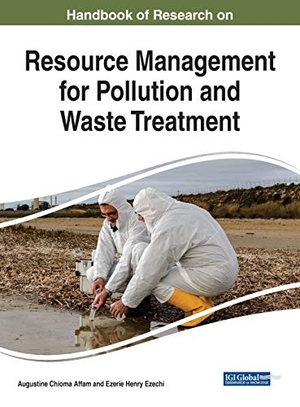 Affam, Augustine Chioma / Ezerie Henry Ezechi (Hrsg.). Handbook of Research on Resource Management for Pollution and Waste Treatment. Engineering Science Reference, 2019.