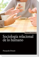 Sociología relacional de lo humano