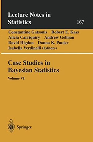 Gatsonis, Constantine / Robert E. Kass et al (Hrsg.). Case Studies in Bayesian Statistics - Volume VI. Springer New York, 2002.