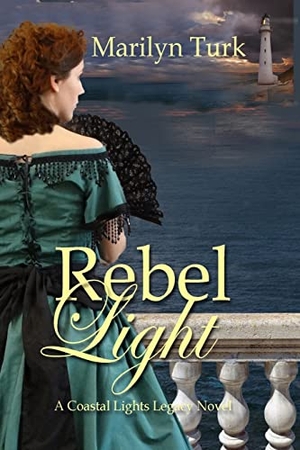 Turk, Marilyn. Rebel Light. Winged Publications, 2022.