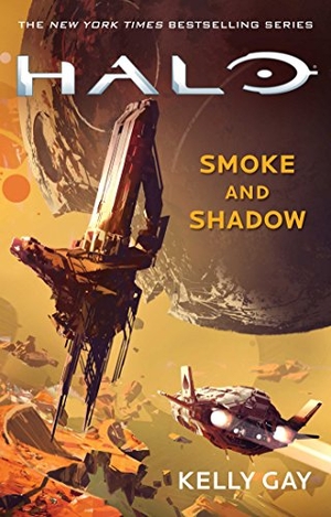 Gay, Kelly. Halo: Smoke and Shadow. Gallery Books, 2018.