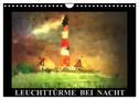 Leuchttürme bei Nacht (Wandkalender 2024 DIN A4 quer), CALVENDO Monatskalender